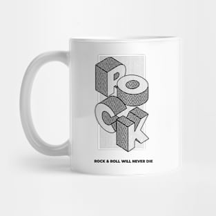 Rock and Roll will Never Die Mug